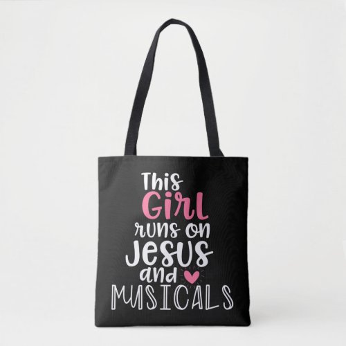 Musical Theater Gifts Teen Girl runs on Jesus Musi Tote Bag