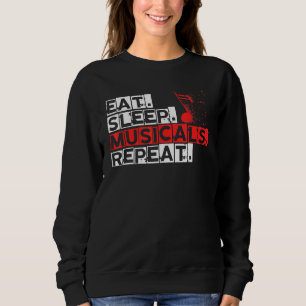 Musical Theatre I Broadway Theater Sweatshirt