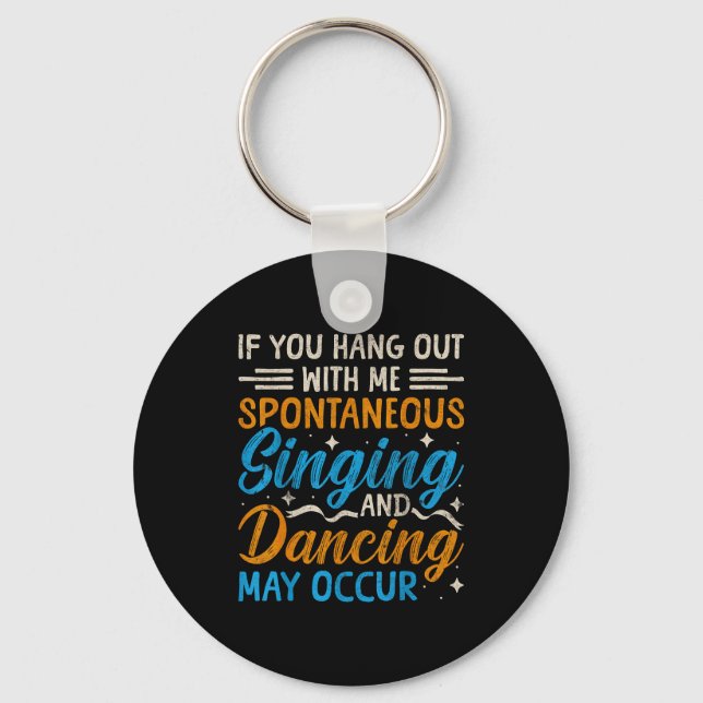 Musical Theatre Nerds Theater Geek Graphic Quote A Keychain (Front)