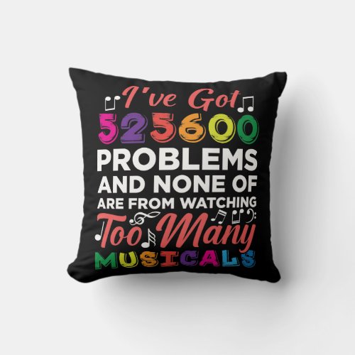 Musical Theatre Problems Broadway Singer actors Throw Pillow