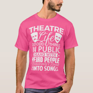 Musical Theatre Shirt Theater Lover Drama Club Ope