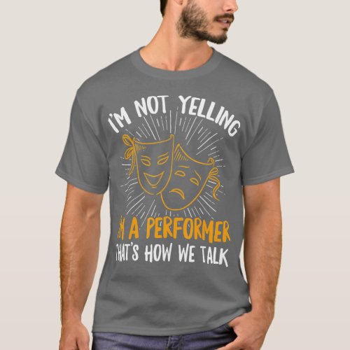 Musical Theatre Thespian Design for a Musical Acto T_Shirt