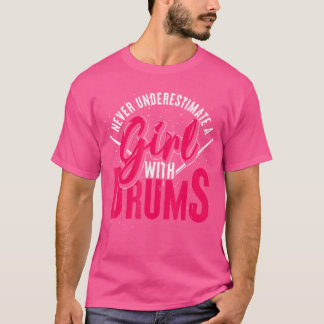 Musician Drummer Women Girls Gift Idea Drums T-Shirt