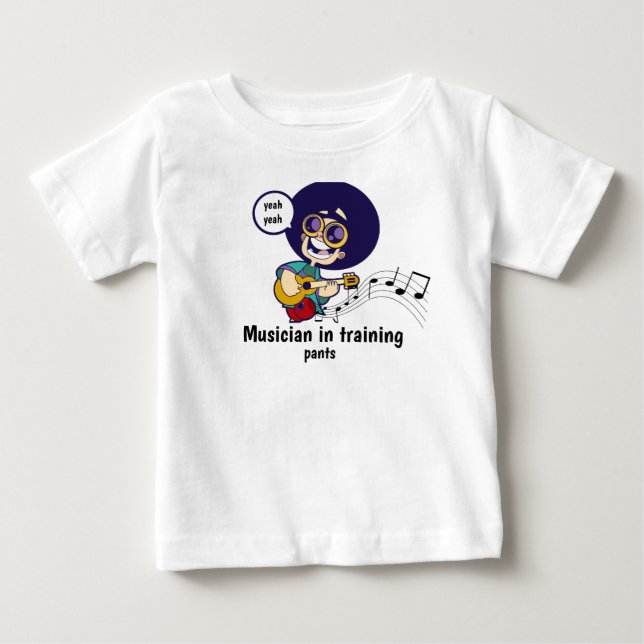 "Musician in training pants" Baby T-Shirt (Front)