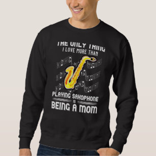 Musician Instrumentalist Saxophone Player Mom Moth Sweatshirt