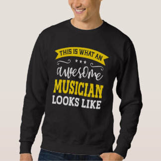 Musician Job Title Employee Funny Worker Professio Sweatshirt