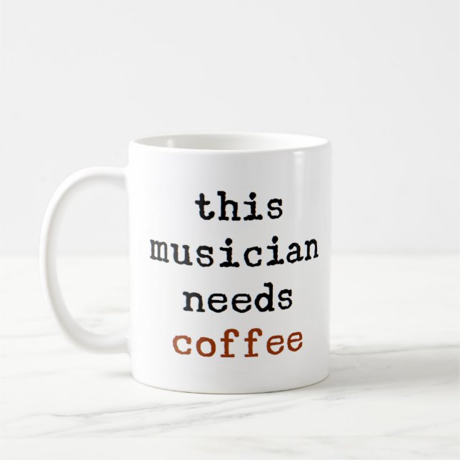 musician needs coffee coffee mug (Left)