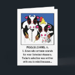 Musicians Funny Birthday Greeting Card<br><div class="desc">Moo. si. cians cows, funny, birthday card for anyone: best friend, boyfriend, brother, dad, daughter, friend, girlfriend, for her, for him, for husband, for men, for mom, for nephew, for niece, for sister, for wife, grandma, mother, son or anyone! Personalize by deleting text, and replacing with your own. Choose your...</div>