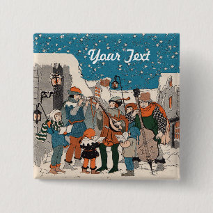 Musicians Playing for Carolers in Snow in Old Town Pinback Button