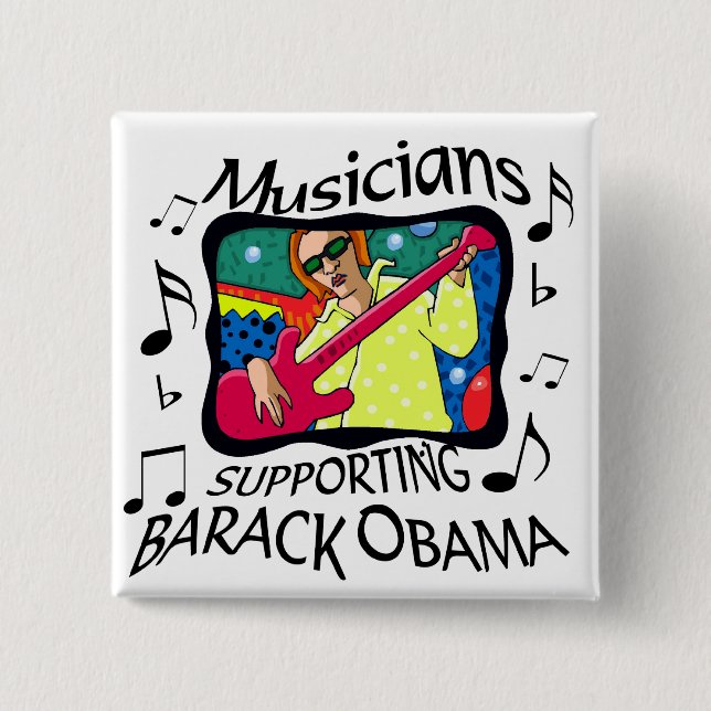 Musicians Supporting Barack Obama Pinback Button (Front)