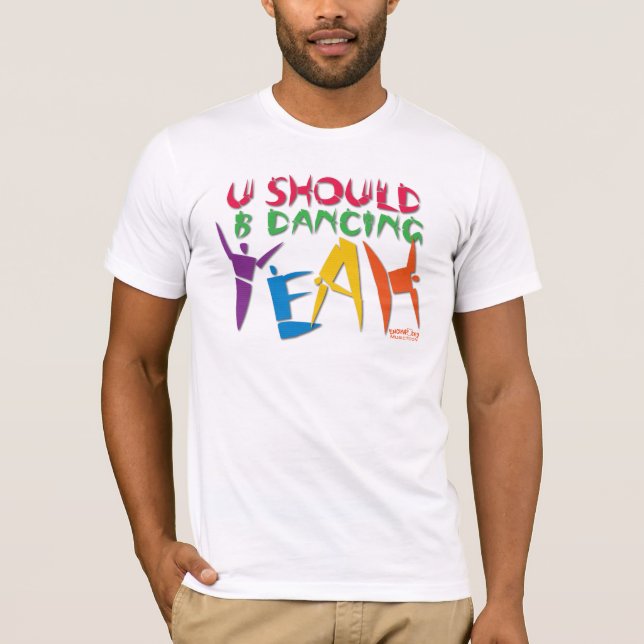 MusicToon : U Should B Dancing Yeah : T-Shirt (Front)