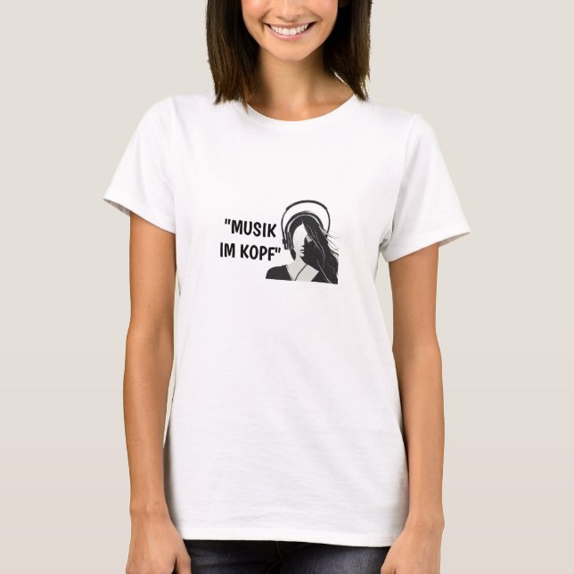 "Musik ist meine Welt  T-Shirt (Front)