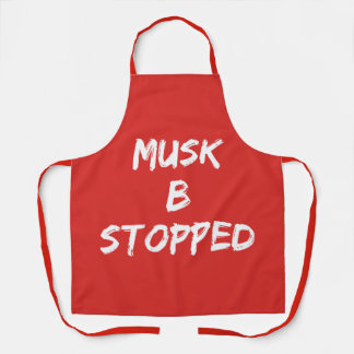 MUSK B STOPPED APRON