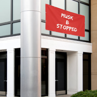 MUSK B STOPPED BANNER