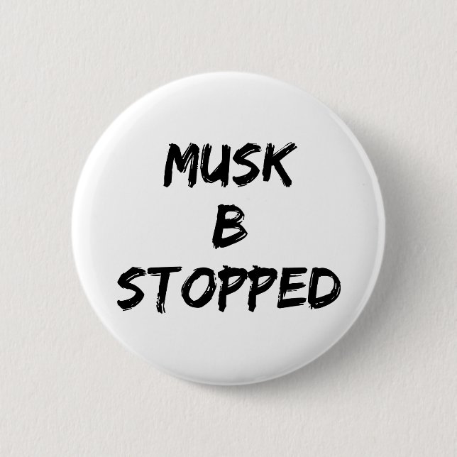 Musk B Stopped Button (Front)