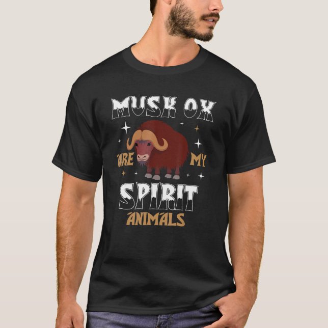 Musk Ox Are My Spirit Animal T-Shirt (Front)