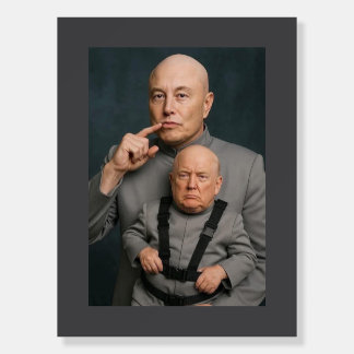 Musk Trump Mini Me LOL Foam Board