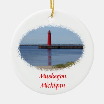 Muskegon Michigan Lighthouse Ceramic Ornament by lighthouseenthusiast at Zazzle