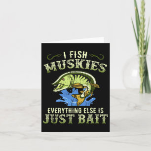 Musky Fishing Gift Idea Muskie Shirt Card