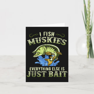 Musky Fishing Gift Idea Muskie Shirt  Card