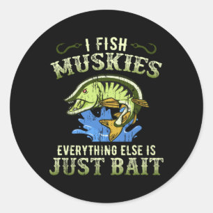 Musky Fishing Gift Idea Muskie Shirt Classic Round Sticker