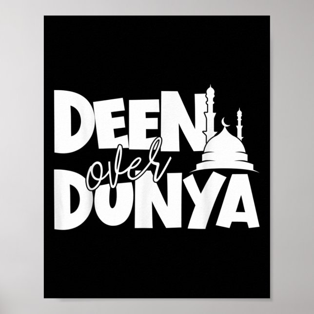 Muslim Motivation Saying Islamic Quote Deen Over D Poster (Front)