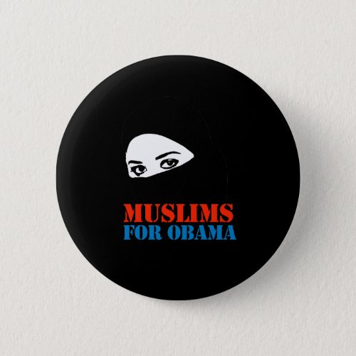 MUSLIMS FOR OBAMA PINBACK BUTTON