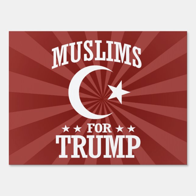 MUSLIMS FOR TRUMP YARD SIGN (Front)