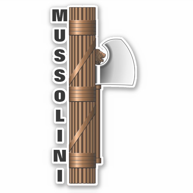MUSSOLINI STICKER (Front)