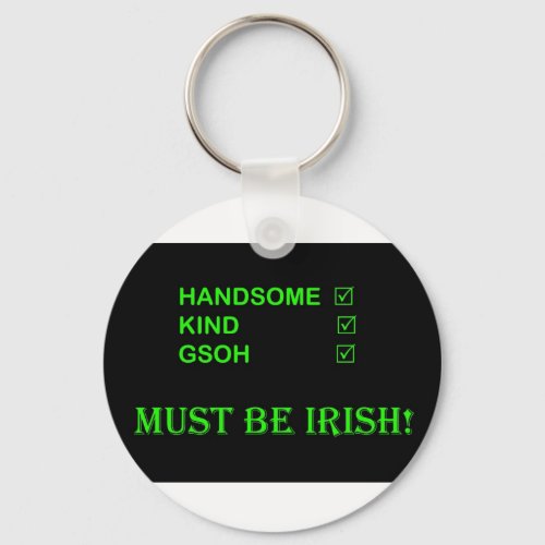 MUST BE IRISH keychain