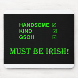 MUST BE IRISH mousemat Mouse Pad
