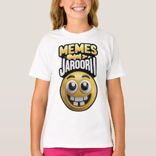 Must-Have Memes for Your Fun-Loving Self T-shirt