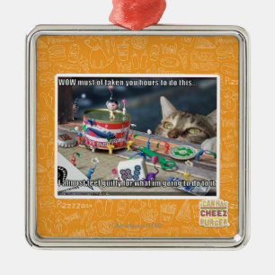 Must have take hours metal ornament