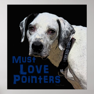 Must Love Pointers- Apolo Poster