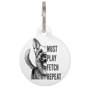 Must Play Fetch Repeat – Dog Lover Design Pet ID Tag