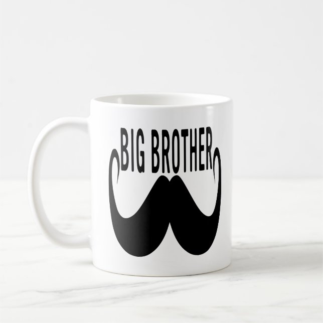 Mustache Big Brother Funny Mustache Quotes Coffee Mug (Left)
