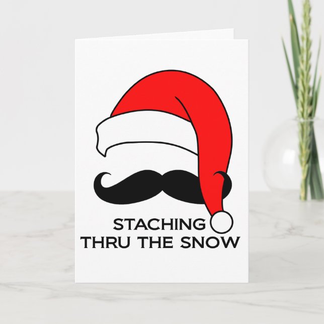 Mustache Christmas - Staching thru the snow Holiday Card (Front)