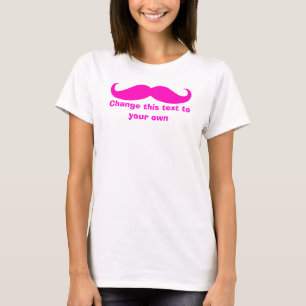 Mustache Customize it T-Shirt