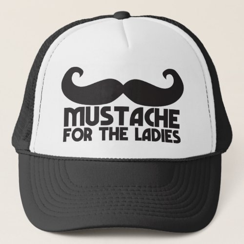 Mustache for the ladies trucker hat
