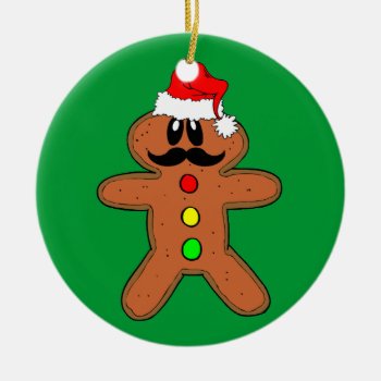 Mustache Gingerbread Man Ceramic Ornament by holidaysboutique at Zazzle