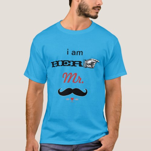 MUSTACHE I am HER Mr Photo Props T_Shirt