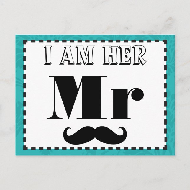Mustache I am Her Mr. Teal Yellow Photo Props Postcard (Front)