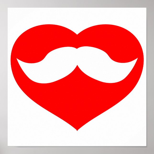Mustache in Heart Poster (Front)