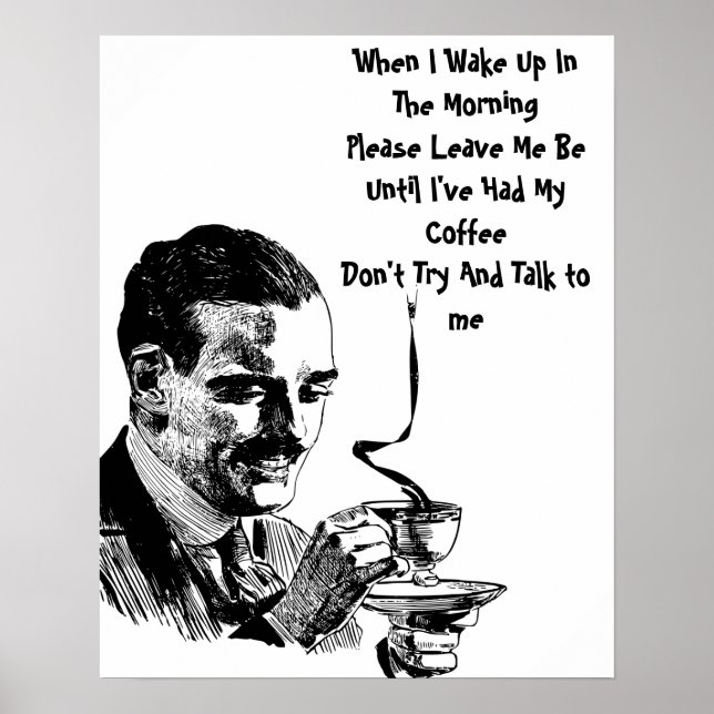 Mustache Man Drinking Coffee Retro Art Poster (Front)