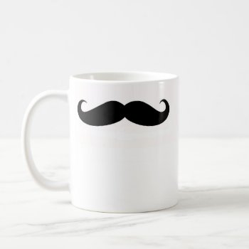 Mustache Mug by KaleenaRae at Zazzle