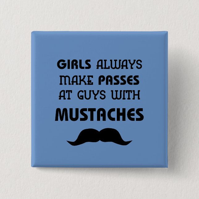 Mustache Pinback Button (Front)