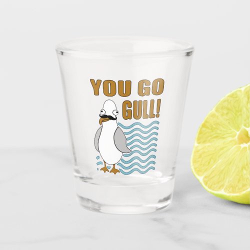 Mustache Seagull You Go Gull Shot Glass