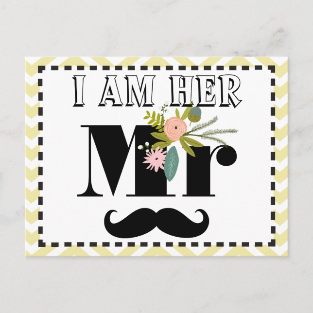 Mustache Wedding Photo Prop I am Her Mr. Postcard (Front)
