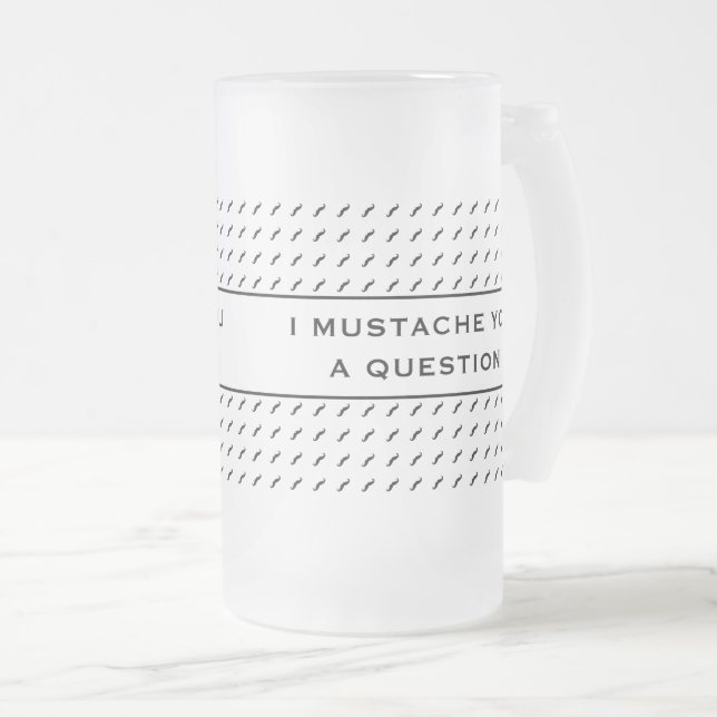 Mustache You A Question Mod Stripe Frosted Glass Beer Mug (Front Right)
