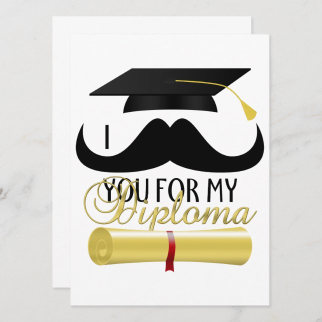 Mustache you for my Diploma Graduation Invitation (Front/Back)